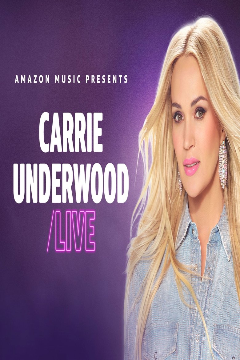 Poster of Carrie Underwood LIVE - Amazon Music