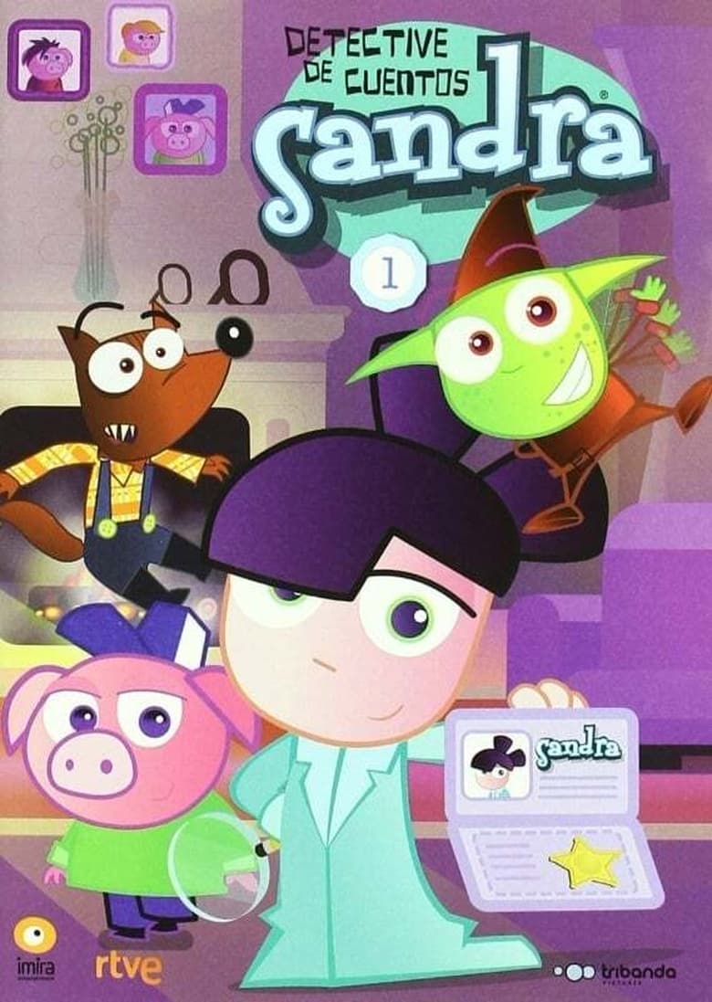 Poster of Episodes in Sandra, The Fairytale Detective - Season 1 - Season 1