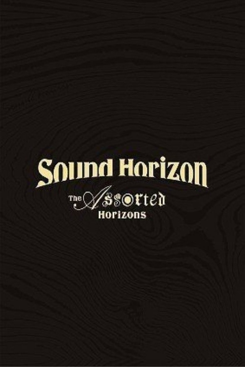 Poster of Sound Horizon Treasured Blu-ray & DVD 『The Assorted Horizons』