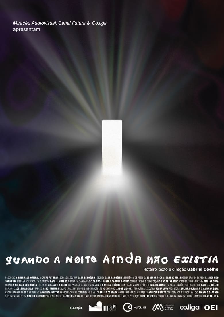 Poster of Quando a noite ainda não existia