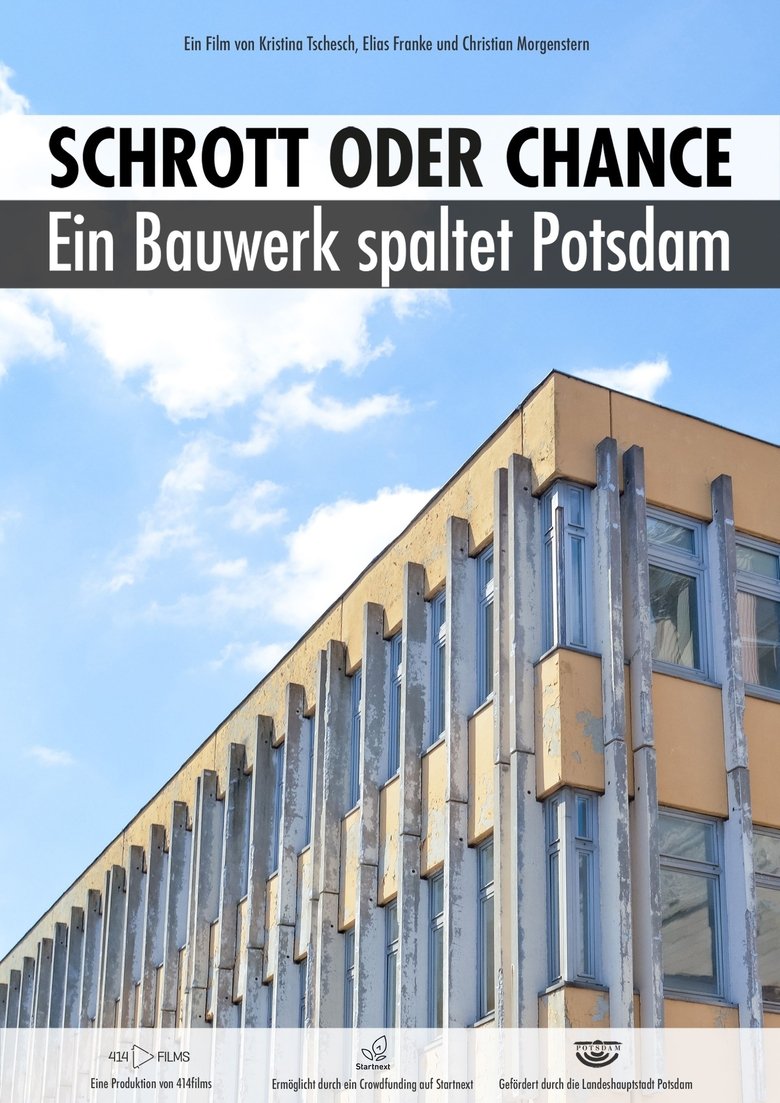 Poster of SCHROTT ODER CHANCE - Ein Bauwerk spaltet Potsdam