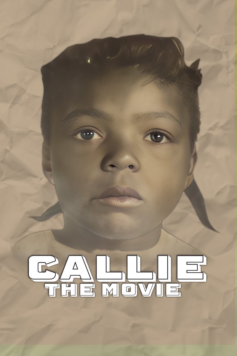 Poster of Callie the Movie