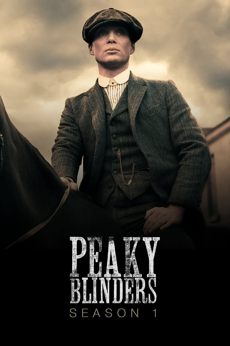 Poster of Episodes in Peaky Blinders - Series 1 - Series 1