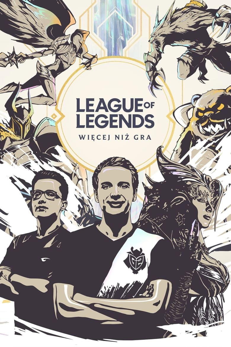 Poster of League of Legends: Więcej niż gra