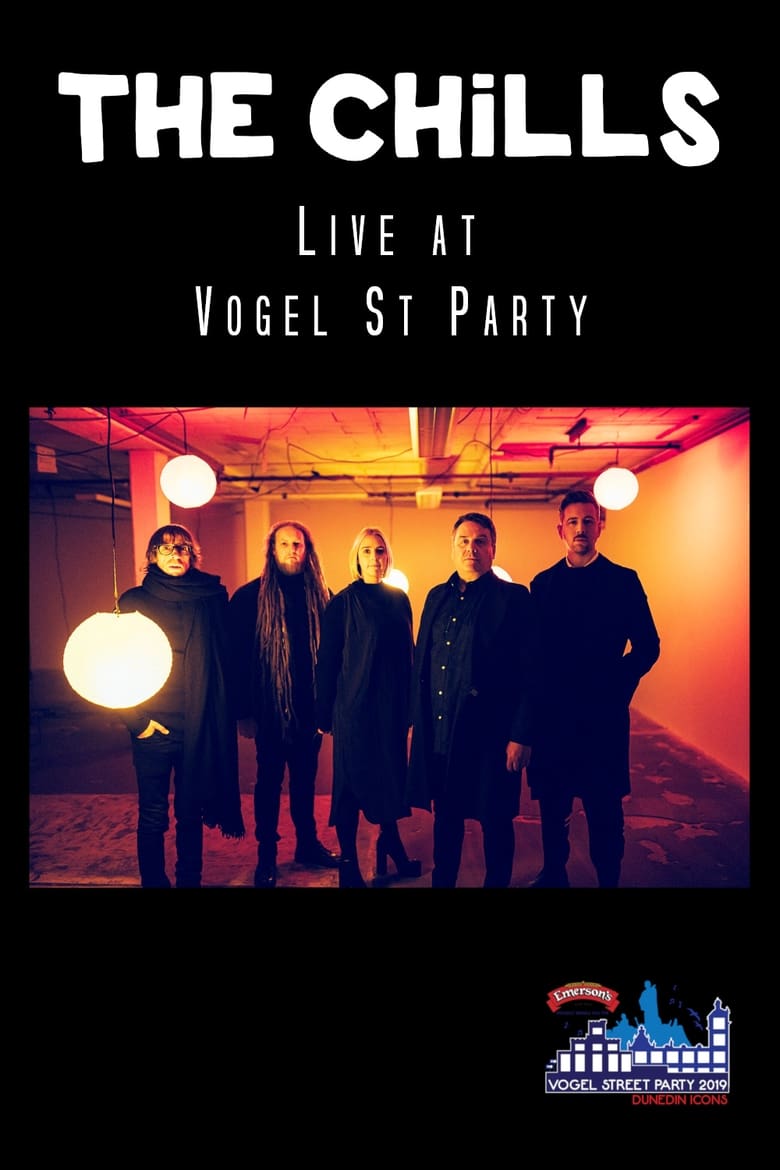 Poster of The Chills Live at Vogel Street Party