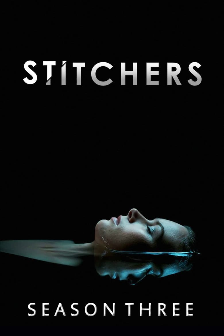 Poster of Episodes in Stitchers - Season 3 - Season 3