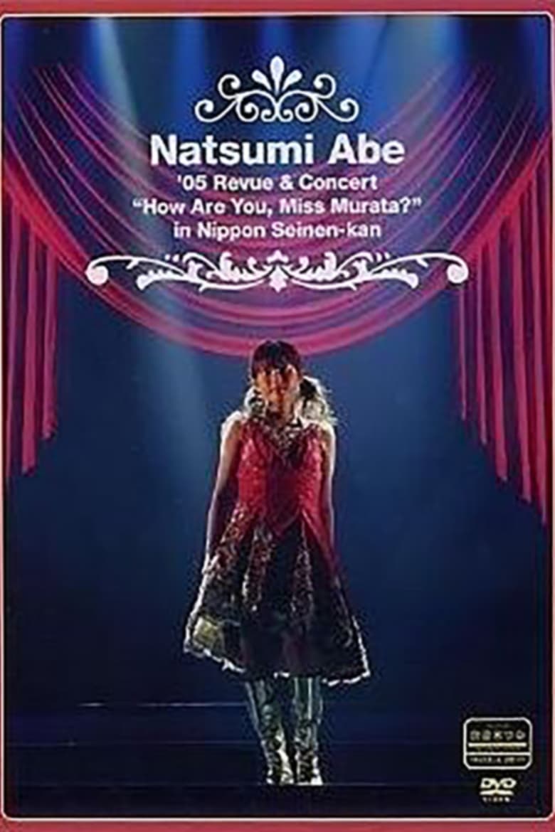 Poster of Abe Natsumi 2005 Nippon Seinenkan Kouen Revue & Concert "Murata-saan Goki?"