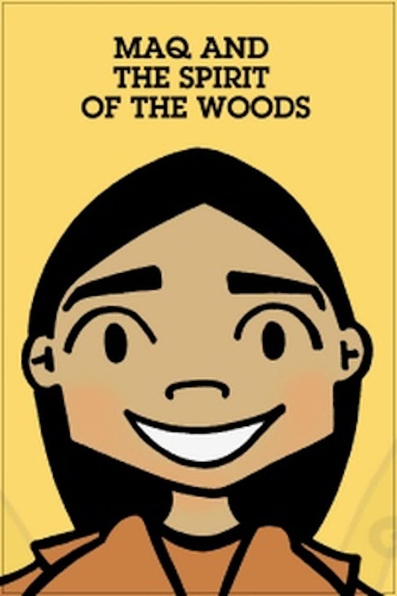 Poster of Maq and the Spirit of the Woods