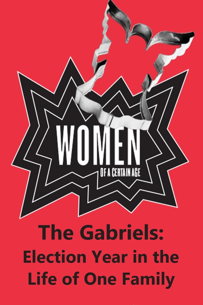 Poster of The Gabriels: Election Year in the Life of One Family, Play Three: Women of a Certain Age