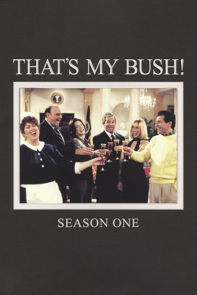 Poster of Cast and Crew in That's My Bush! - Season 1 - Episode 7 - Trapped in a Small Environment