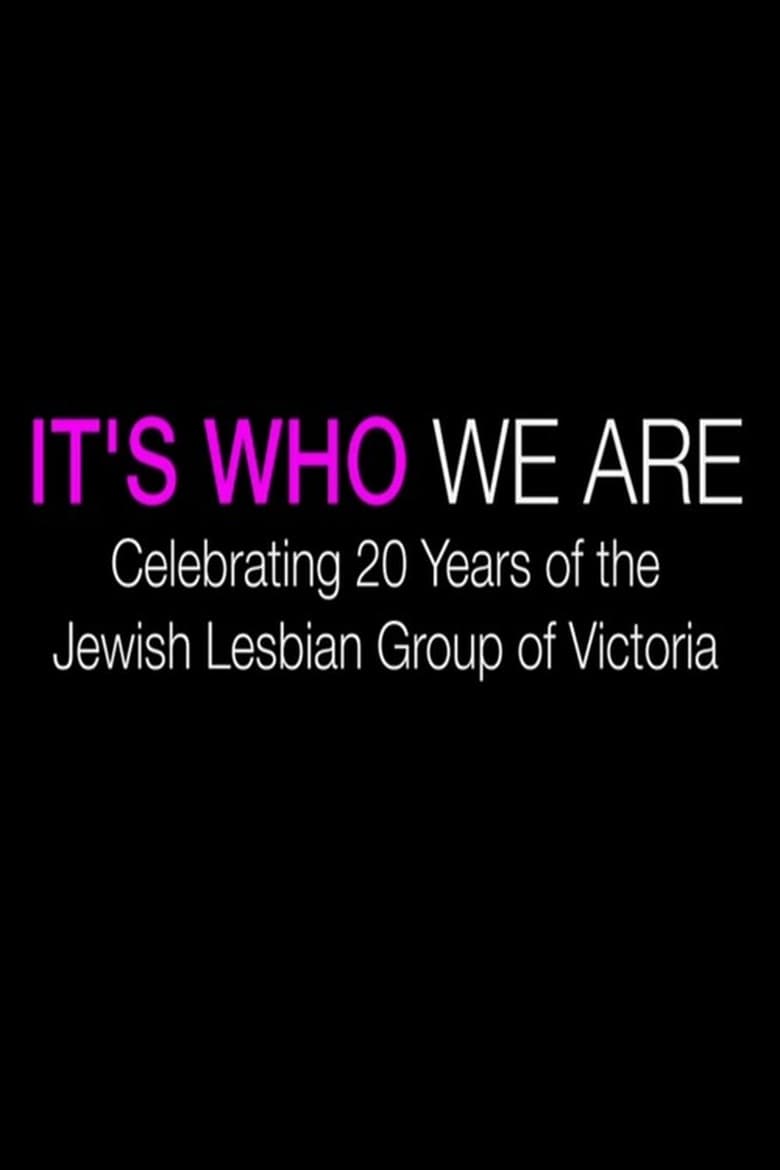 Poster of It's Who We Are: Celebrating 20 Years of the Jewish Lesbian Group of Victoria