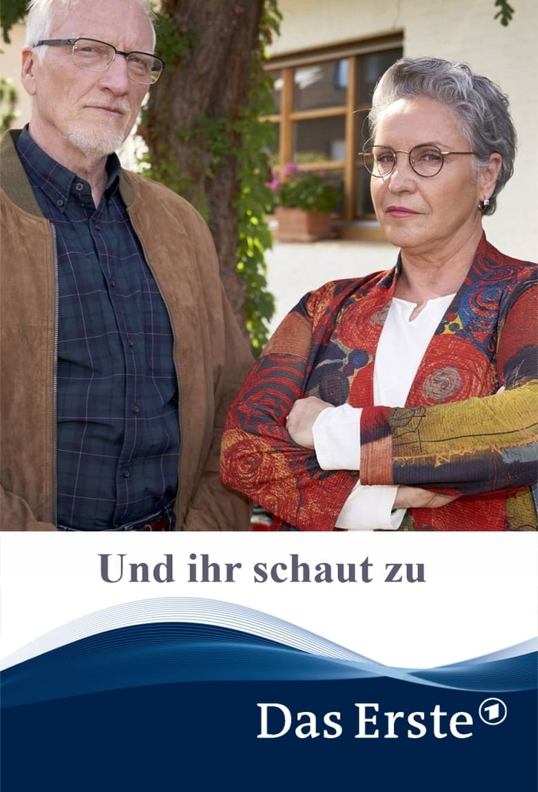 Poster of Und ihr schaut zu