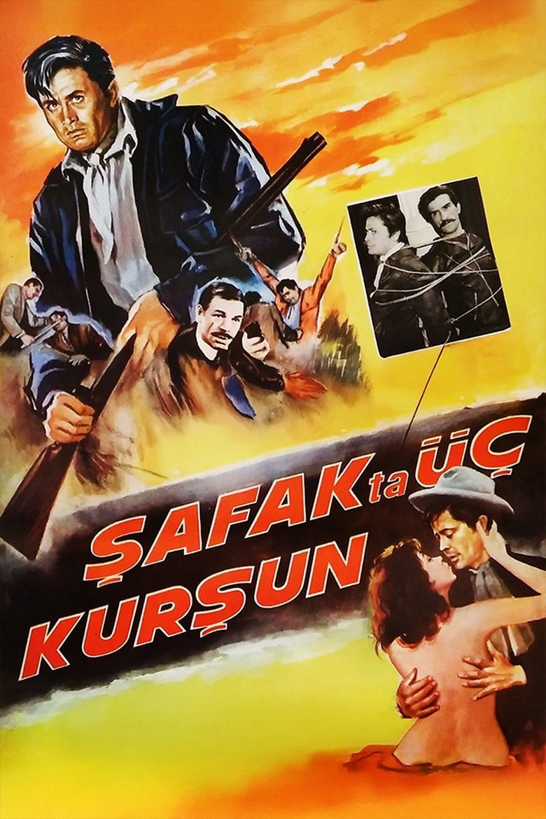 Poster of Şafakta Üç Kurşun