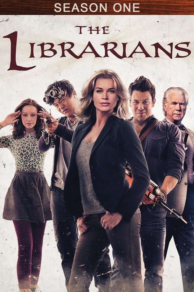 Poster of Cast and Crew in The Librarians - Season 1 - Episode 8 - And the Heart of Darkness