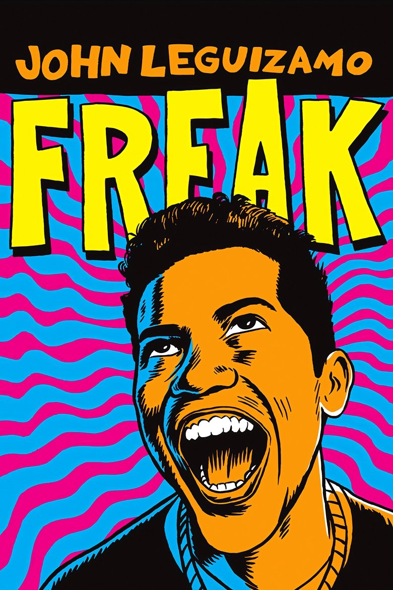 Poster of John Leguizamo: Freak