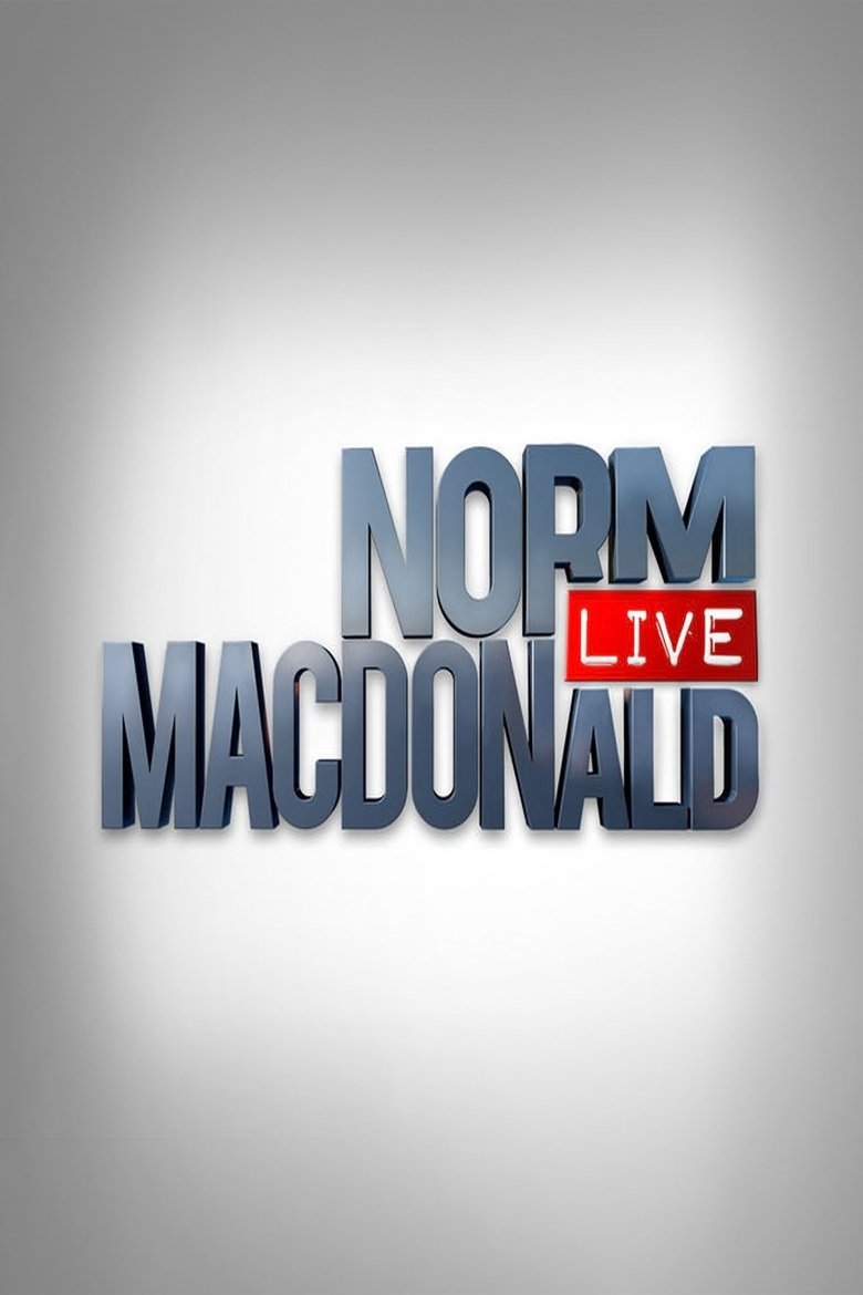 Poster of Episodes in Norm Macdonald Live - Season 1 - Season 1