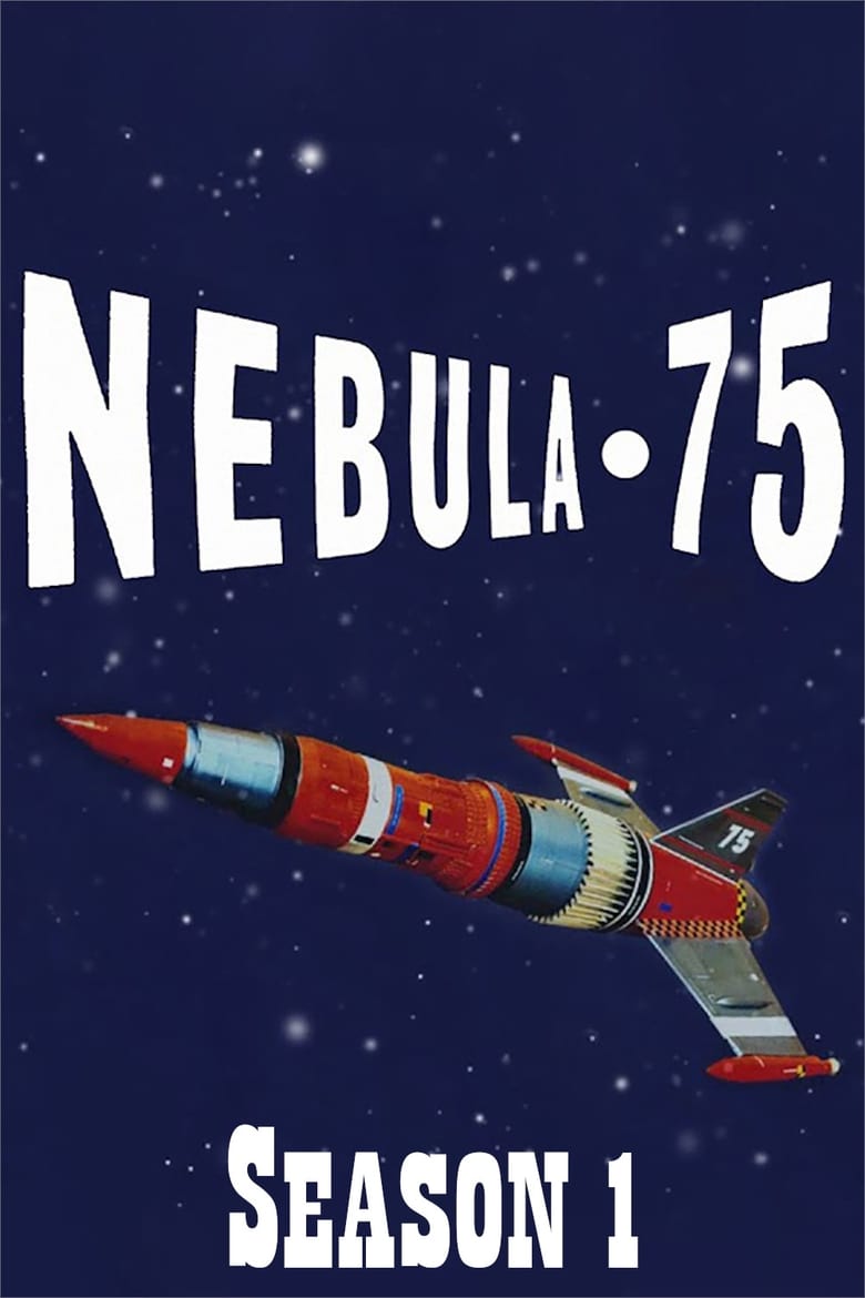 Poster of Episodes in Nebula 75 - Season 1 - Season 1