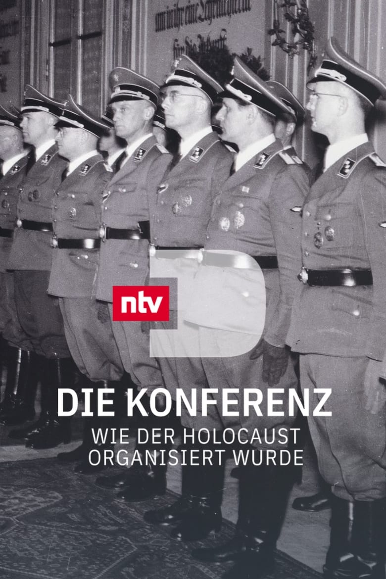 Poster of Die Konferenz – Wie der Holocaust organisiert wurde