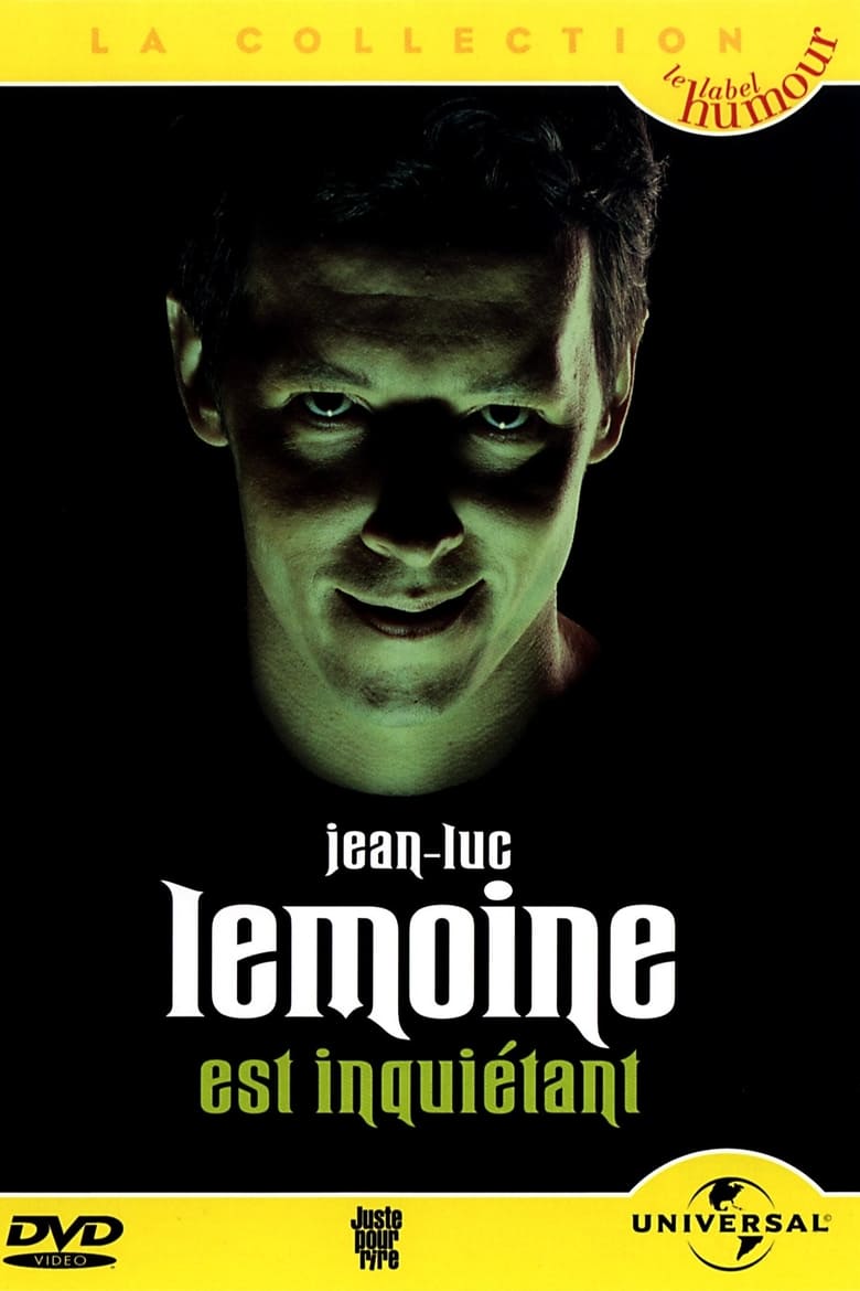 Poster of Jean-Luc Lemoine est inquiétant