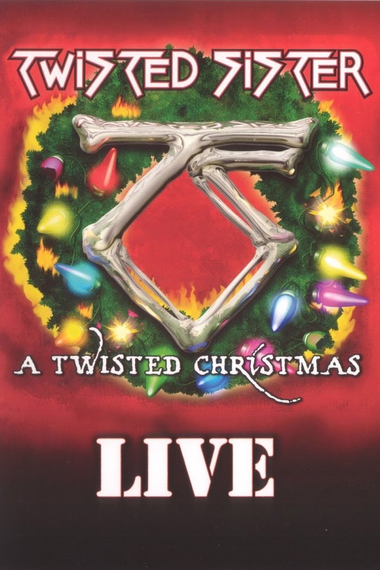 Poster of Twisted Sister: A Twisted Christmas Live