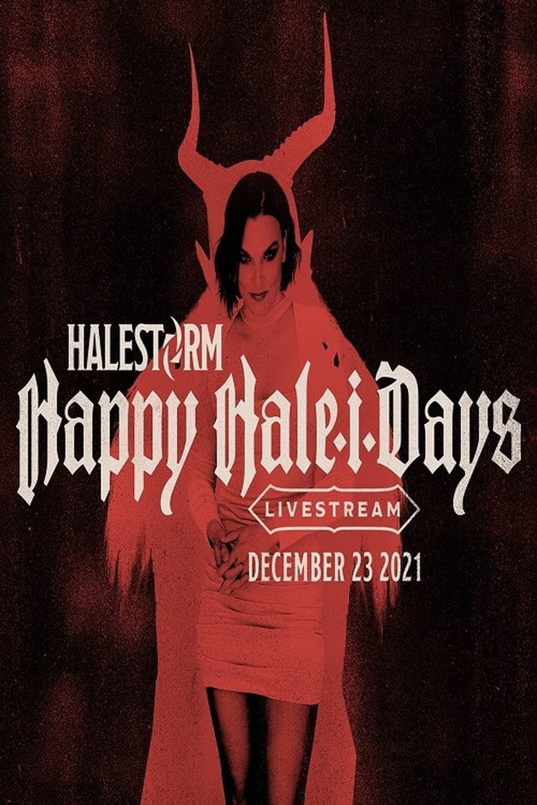 Poster of Halestorm - Happy Hale-I-Days