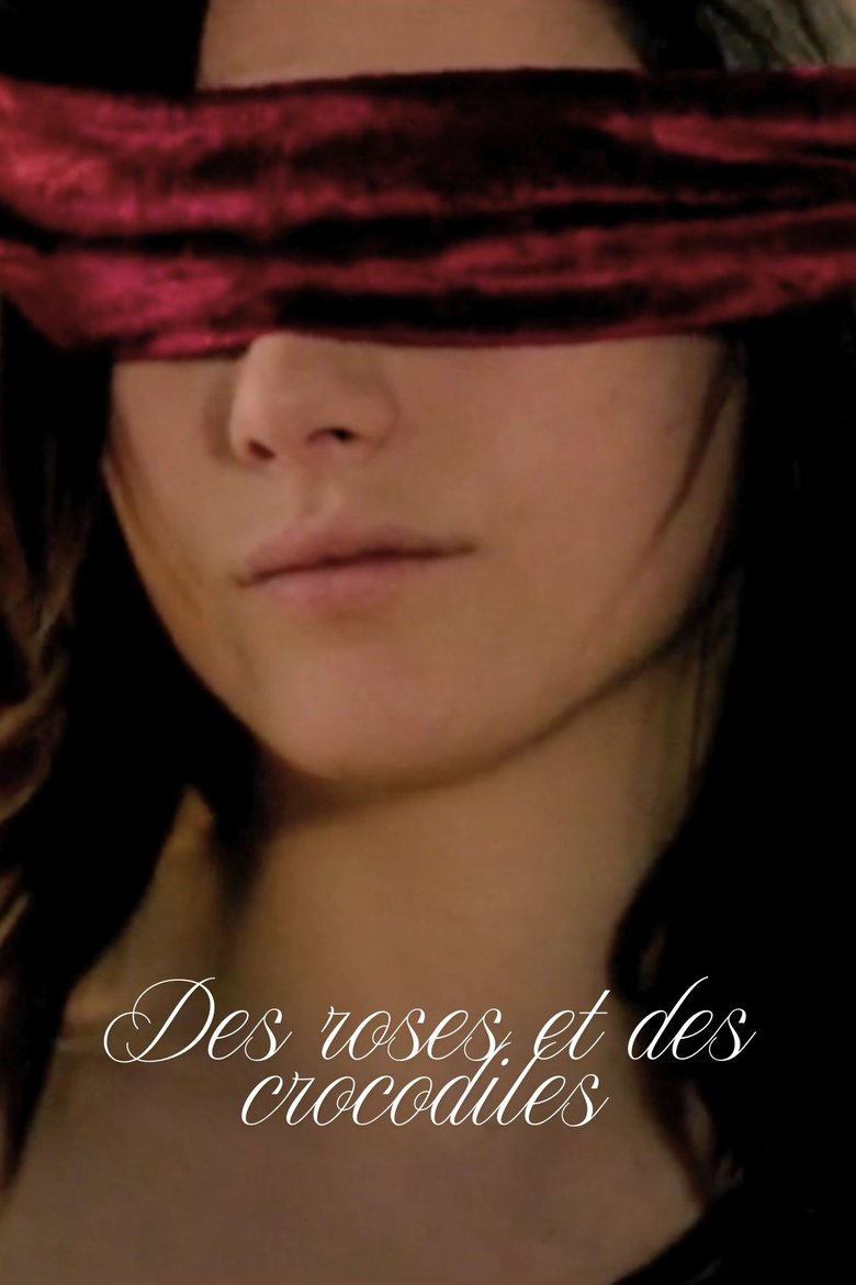 Poster of Des roses et des crocodiles