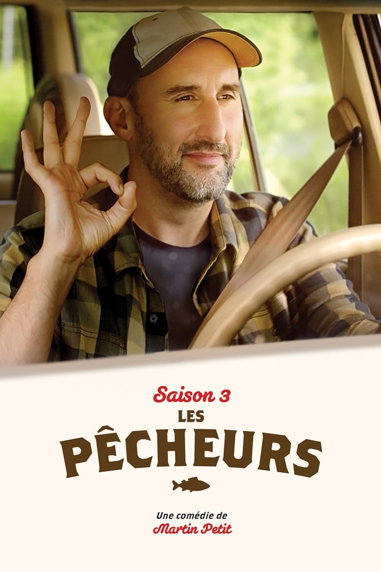 Poster of Cast and Crew in Les Pêcheurs - Season 3 - Episode 1 - Episode 1