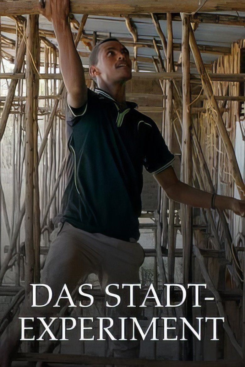 Poster of Das Stadt-Experiment: Eine Zukunft für Äthiopiens Bauern