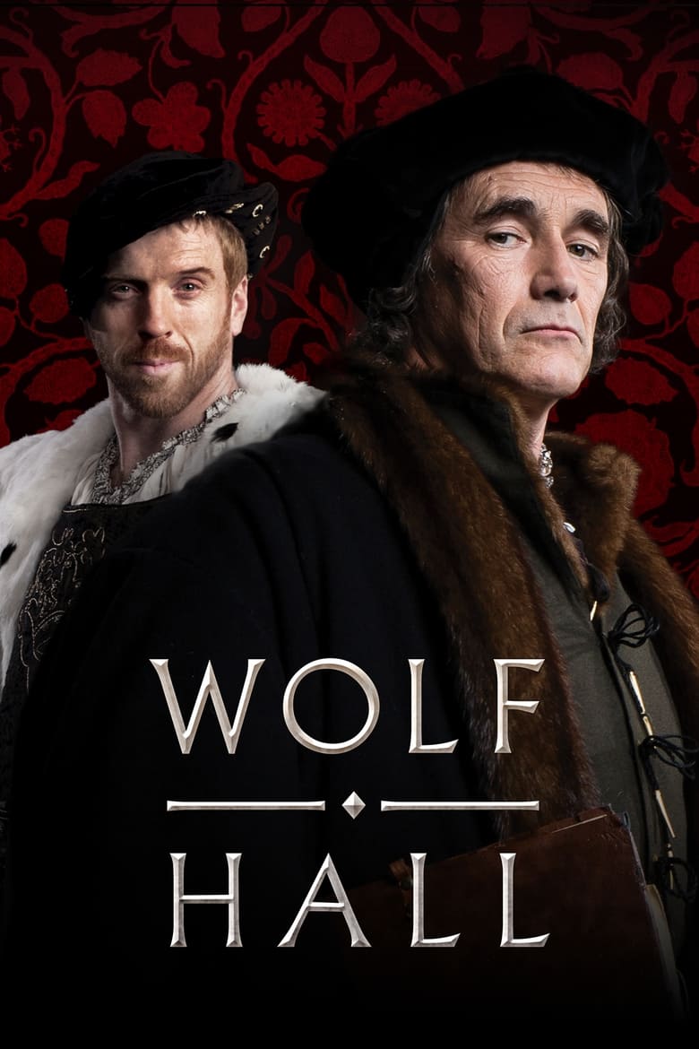 Poster of Cast and Crew in Wolf Hall - Season 1 - Episode 3 - Anna Regina