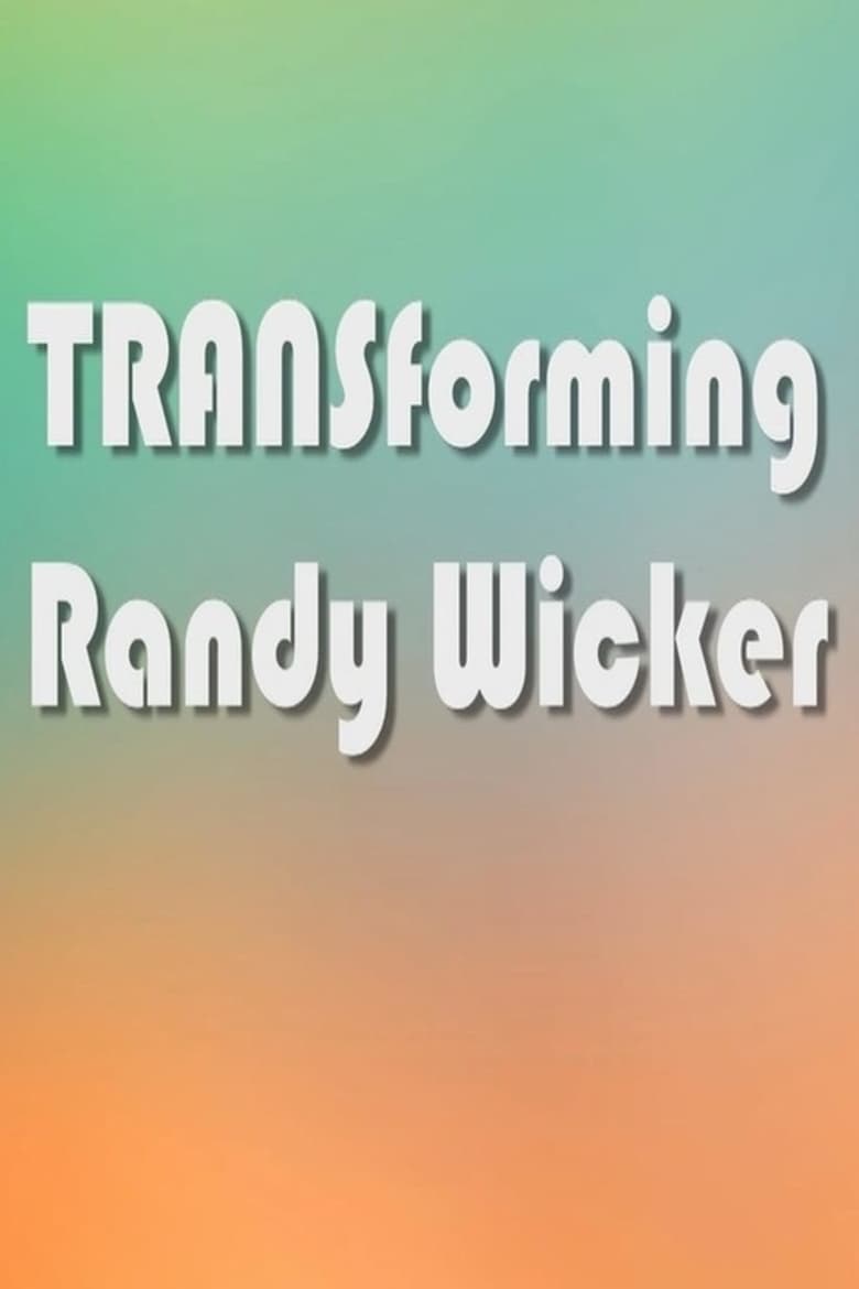 Poster of TRANSforming Randy Wicker