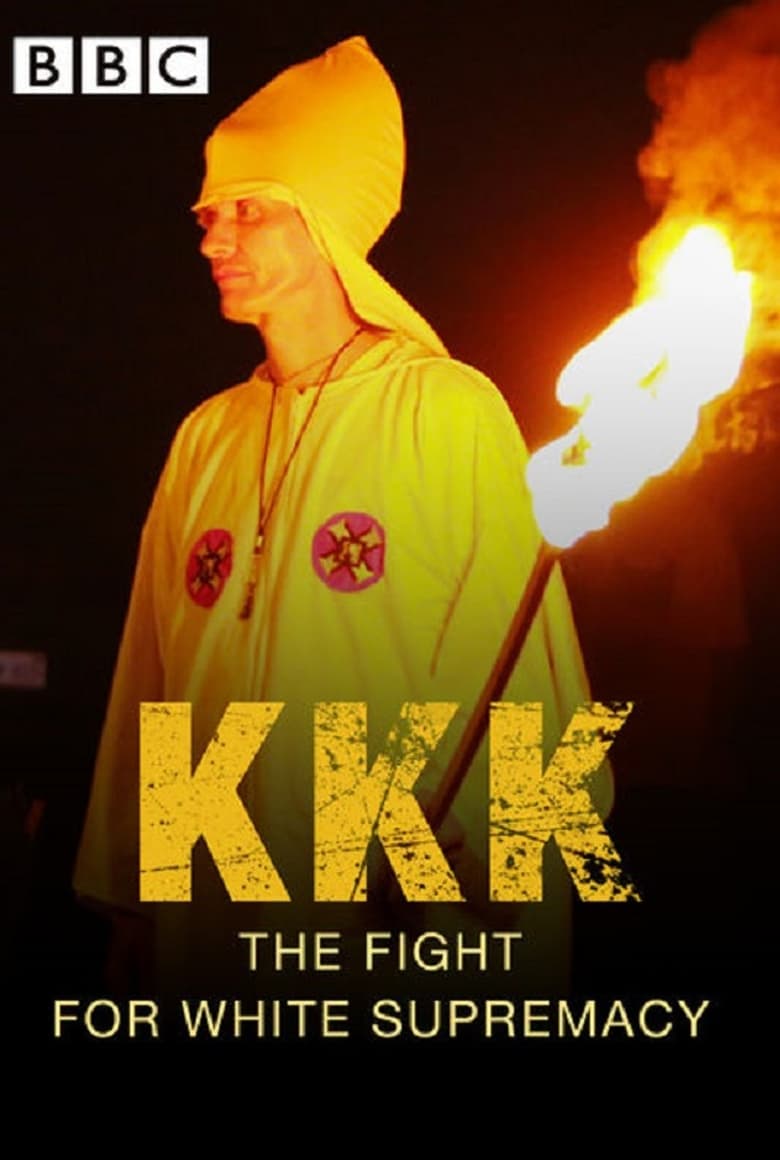 Poster of KKK: The Fight for White Supremacy