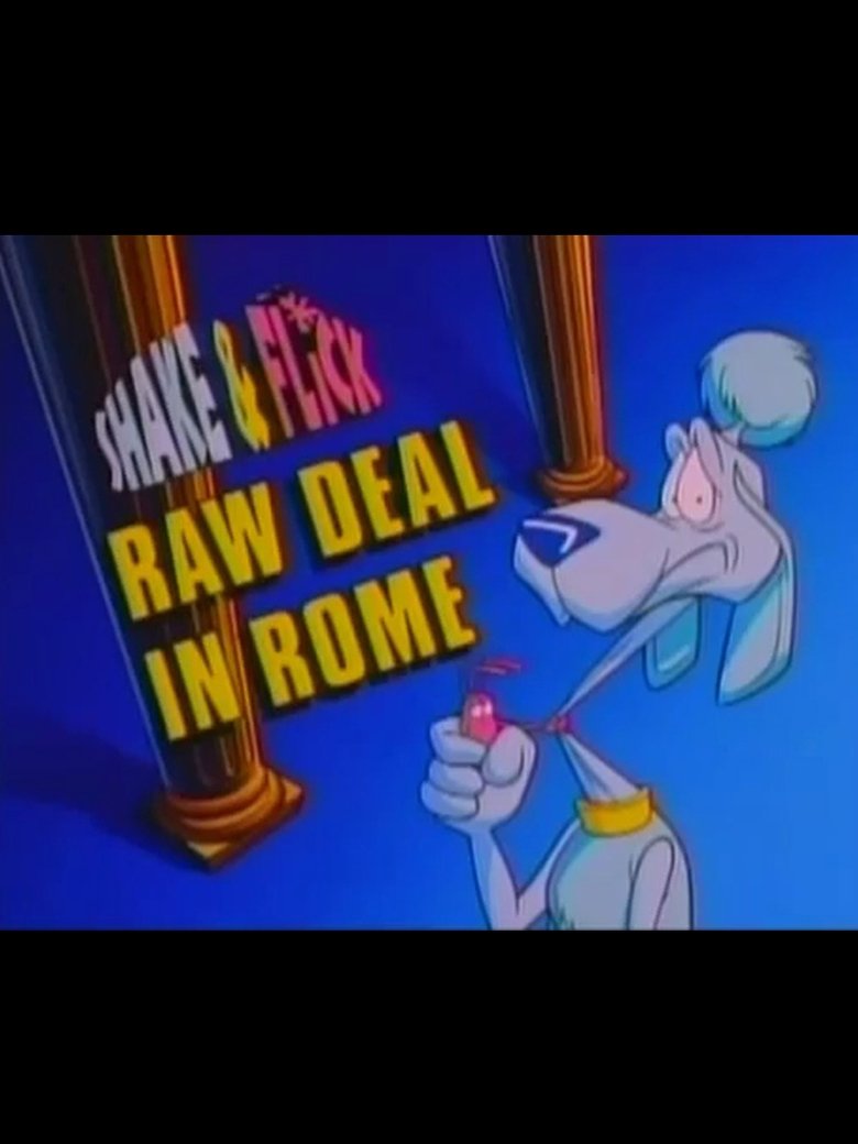 Poster of Shake & Flick: Raw Deal in Rome