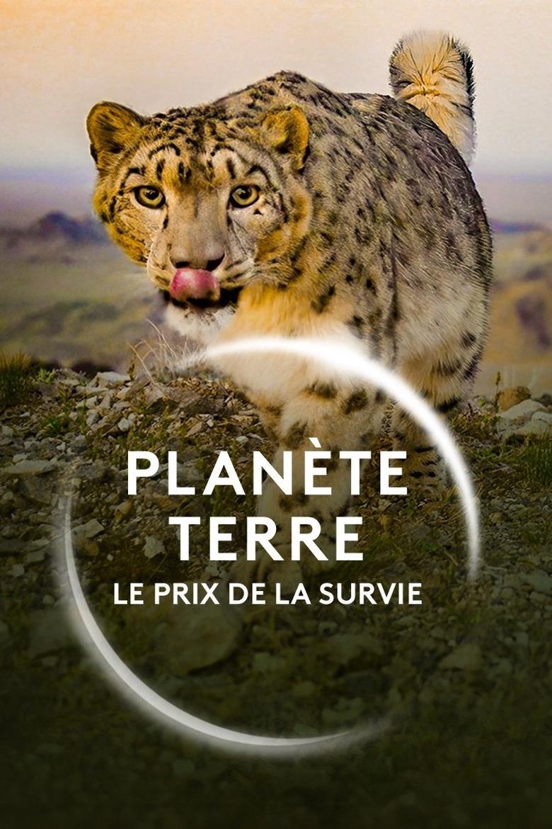 Poster of Planète Terre, le prix de la survie