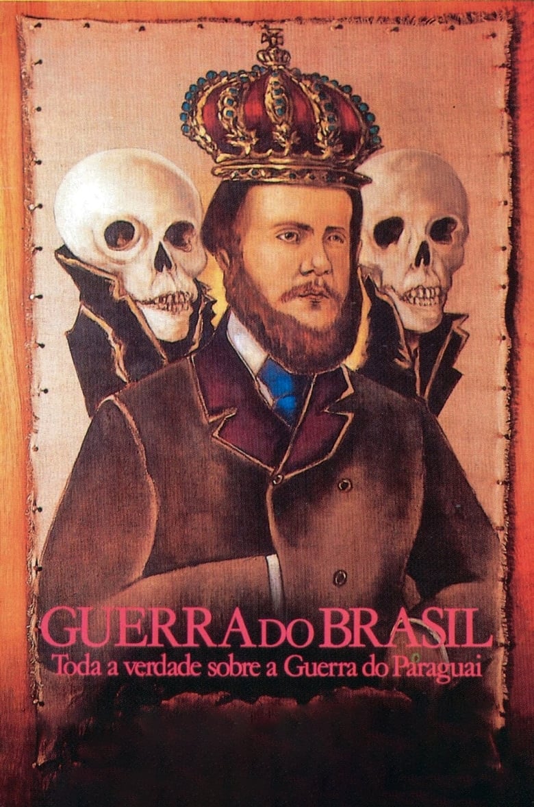 Poster of Brazil War: The Truth about The Paraguayan War