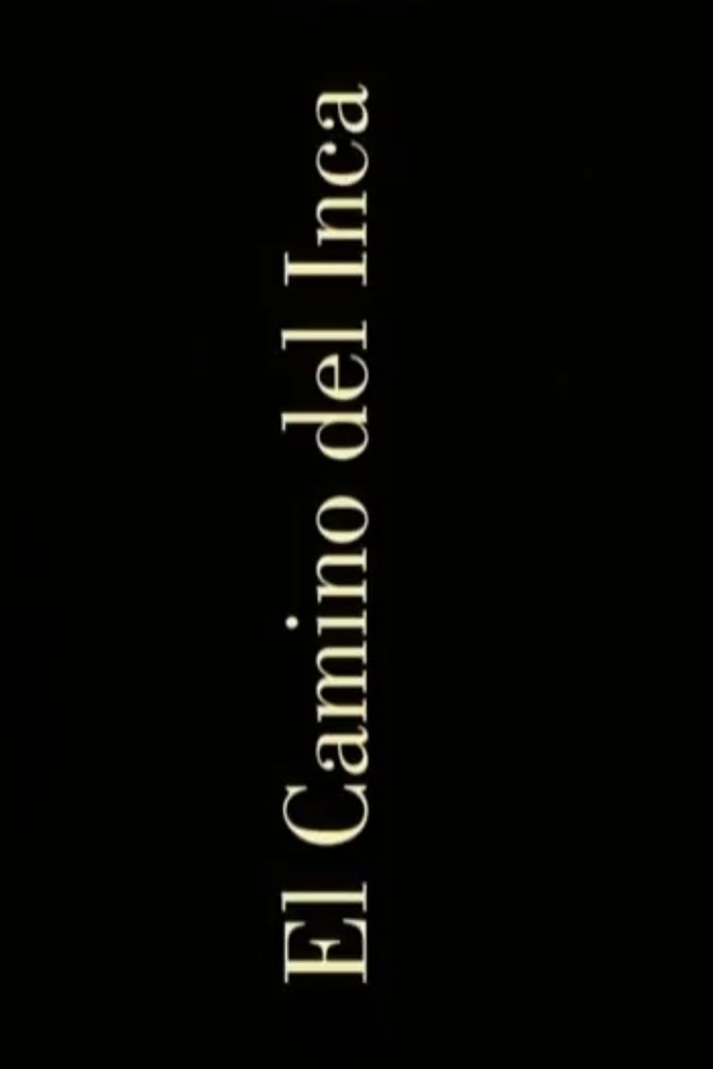 Poster of El camino del inca