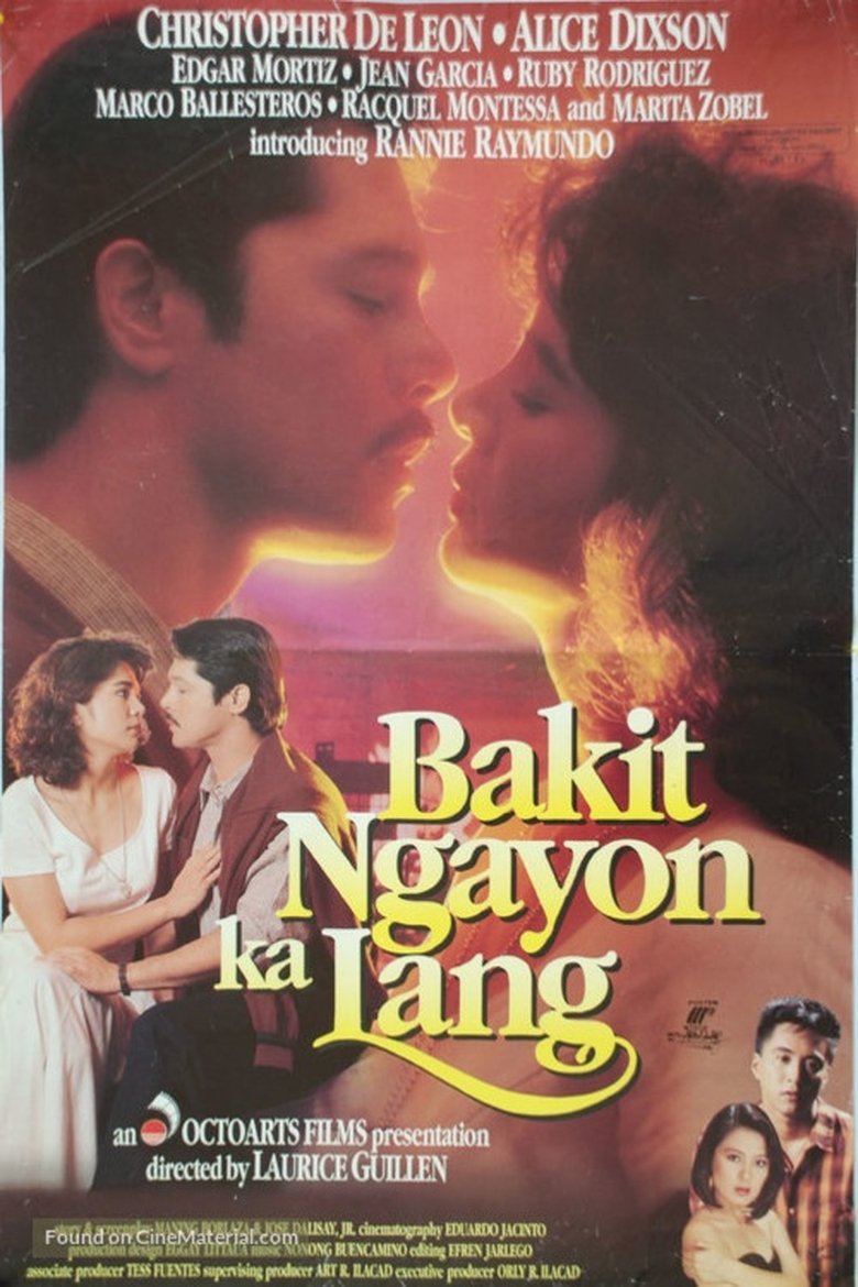 Poster of Bakit Ngayon Ka Lang?