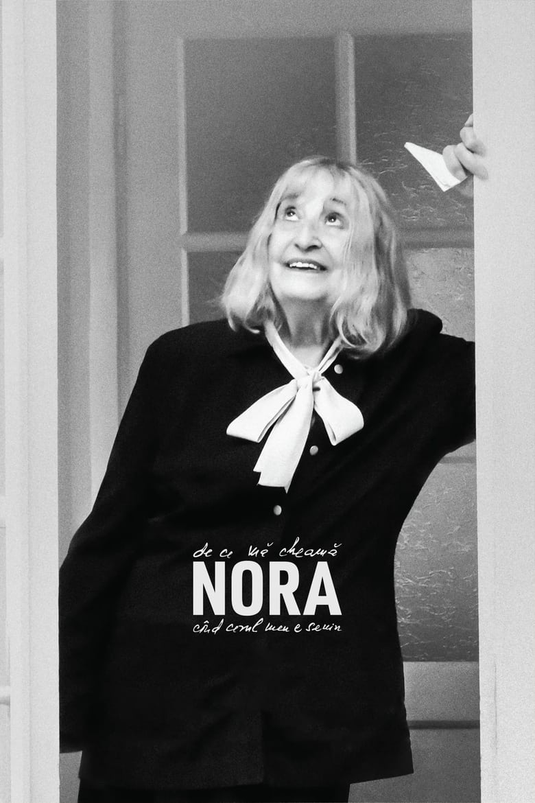 Poster of De ce mă cheamă Nora, când cerul meu e senin