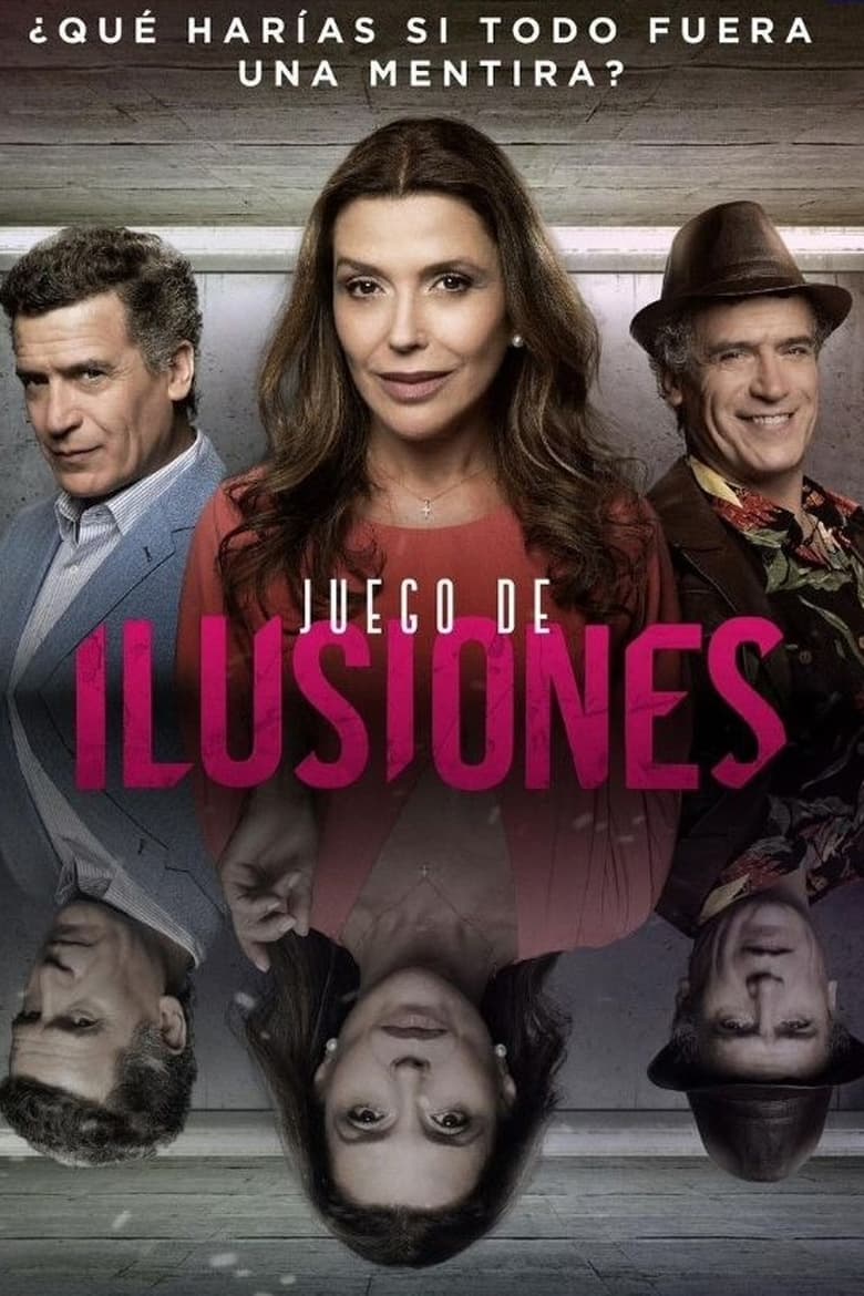 Poster of Cast and Crew in Juego De Ilusiones - Season 1 - Episode 52 - Episode 52