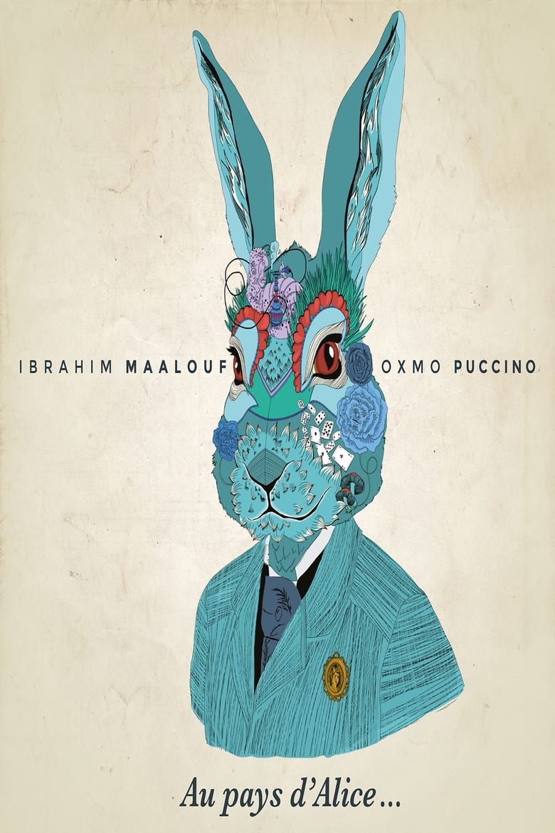 Poster of Au Pays d'Alice d'Ibrahim Maalouf et Oxmo Puccino