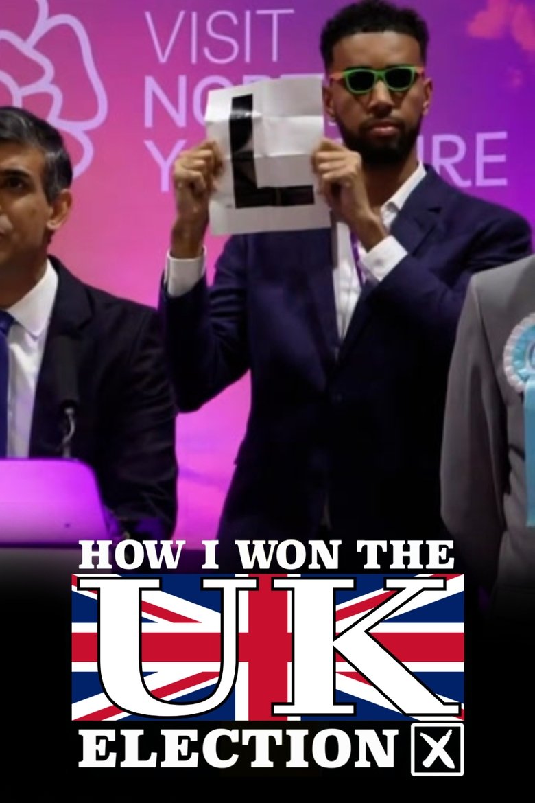 Poster of How I Won the UK Election