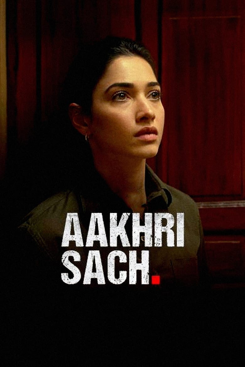 Poster of Episodes in Aakhri Sach - Season 1 - Season 1