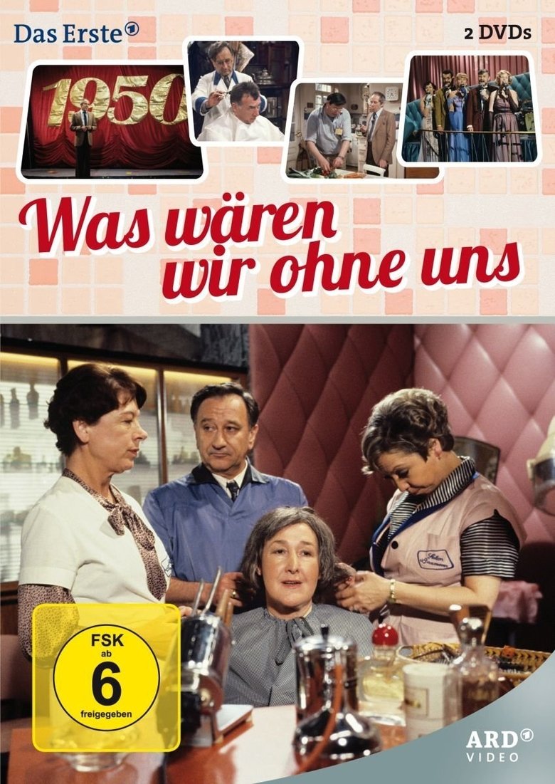 Poster of Was wären wir ohne uns