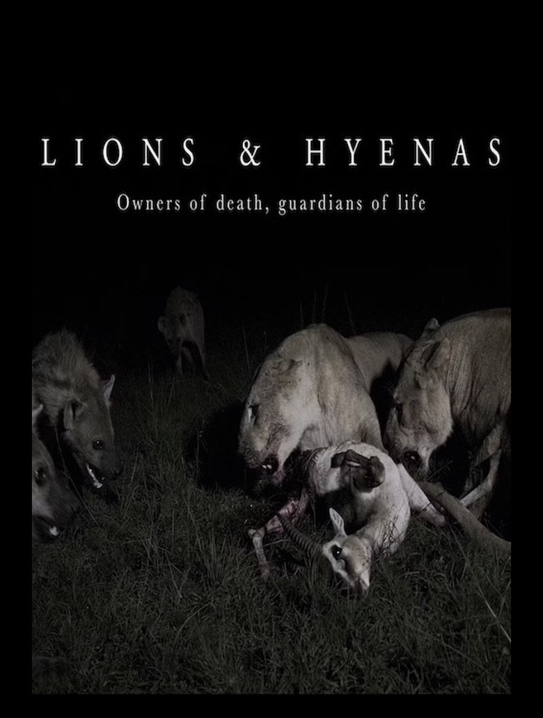 Poster of Lions and Hyenas: Owners of Death, Guardians of Life