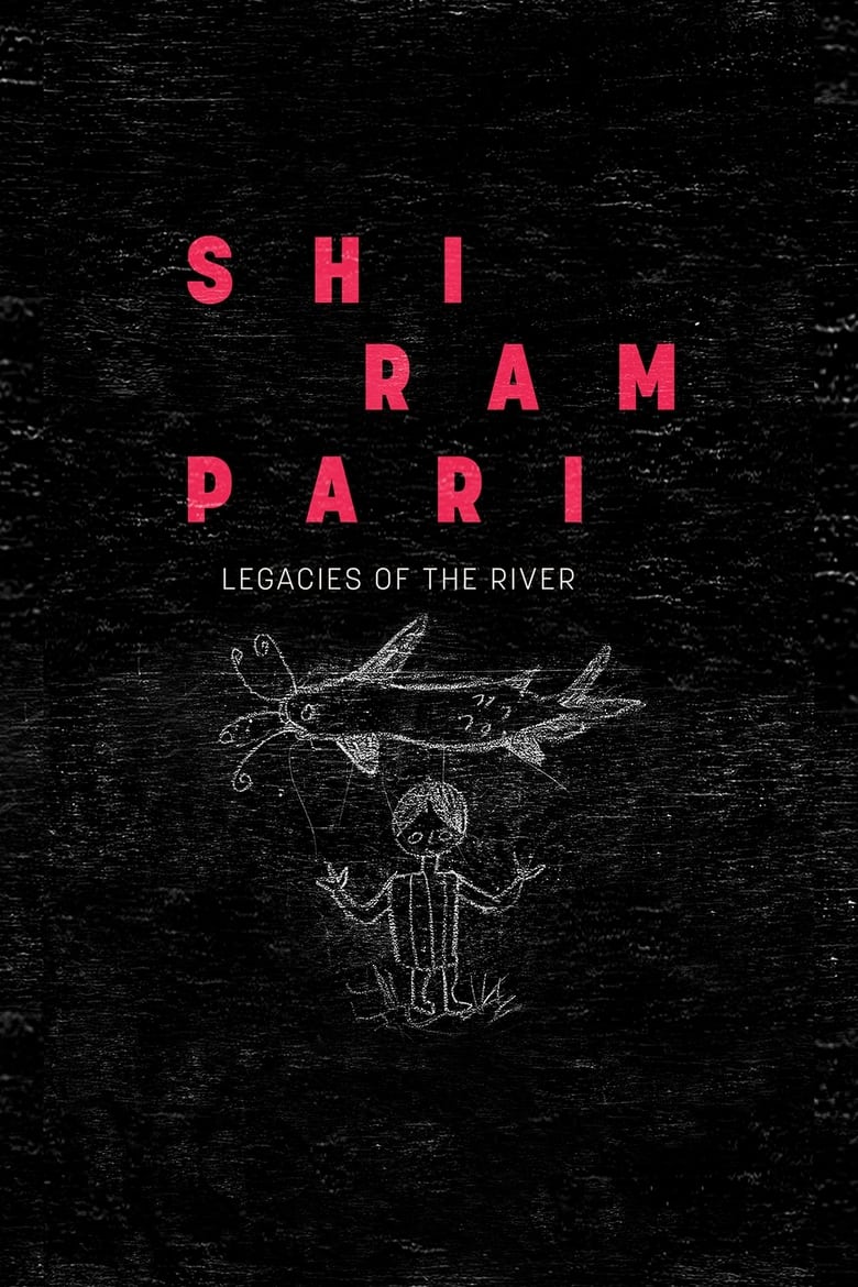 Poster of Shirampari: Legacies of the River