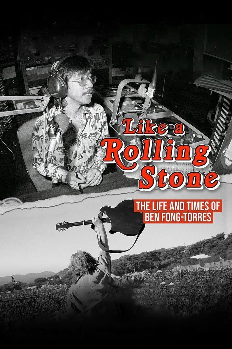 Poster of Like A Rolling Stone: The Life & Times of Ben Fong-Torres