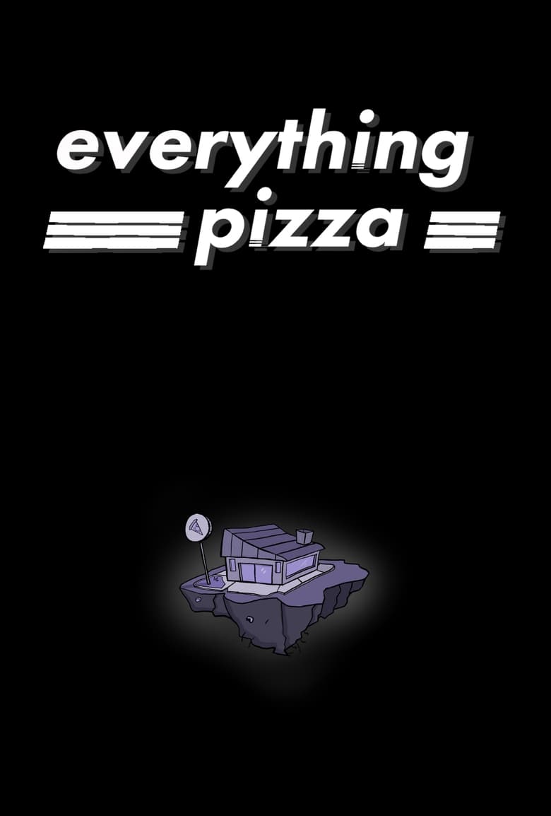 Poster of Everything Pizza