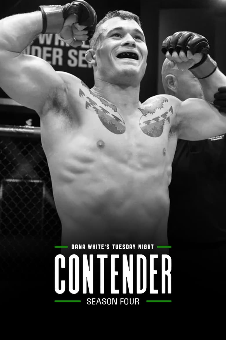 Poster of Episodes in Dana White's Contender Series - Season 4 - Season 4