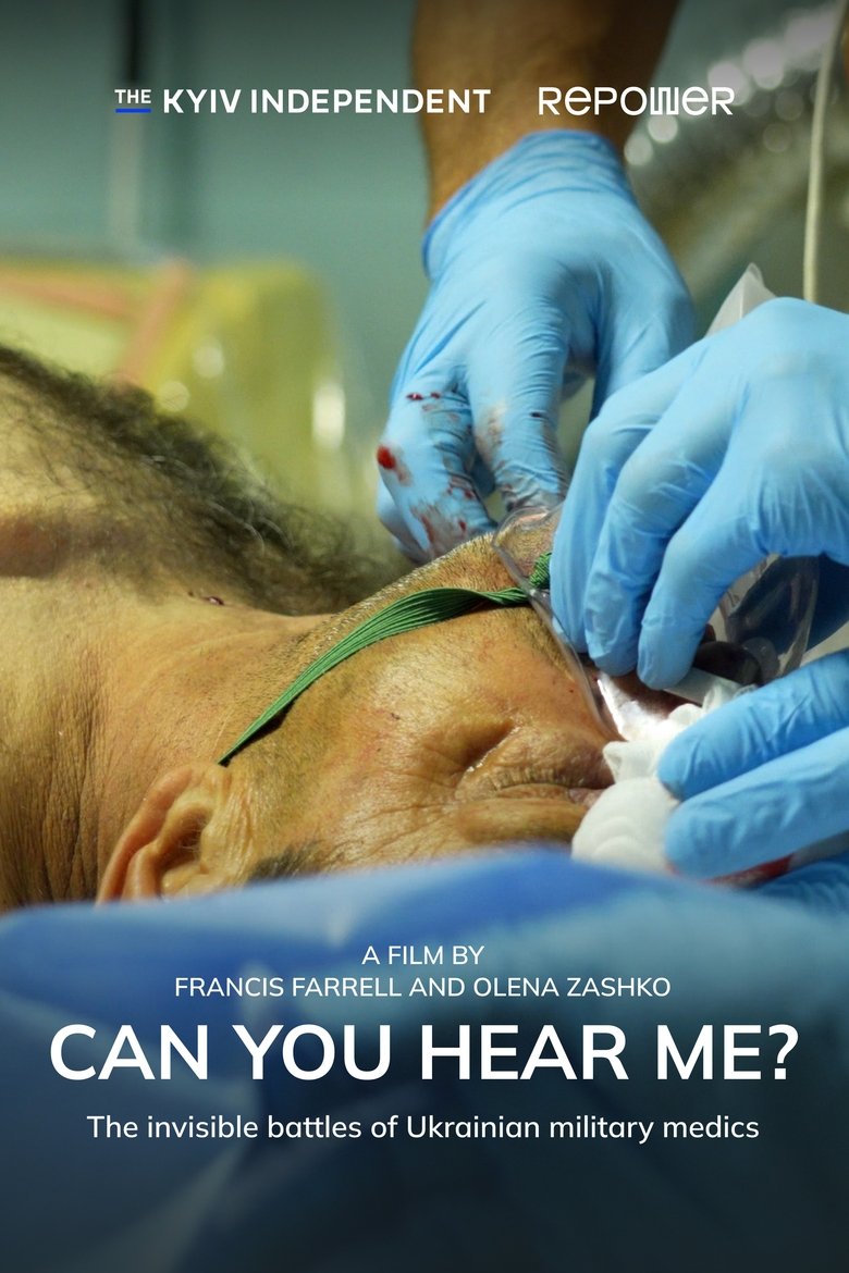 Poster of Can You Hear Me? The Invisible Battles of Ukrainian Military Medics