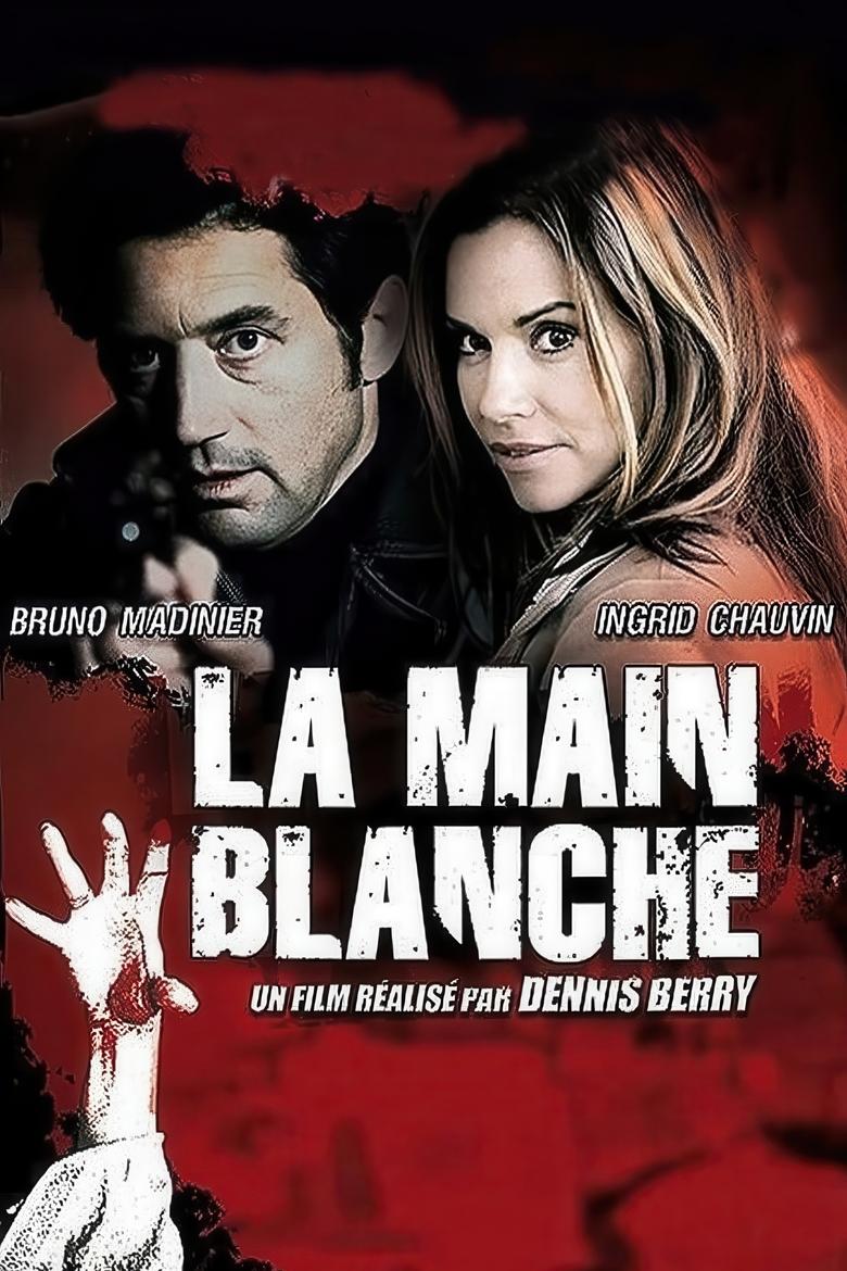 Poster of La Main blanche