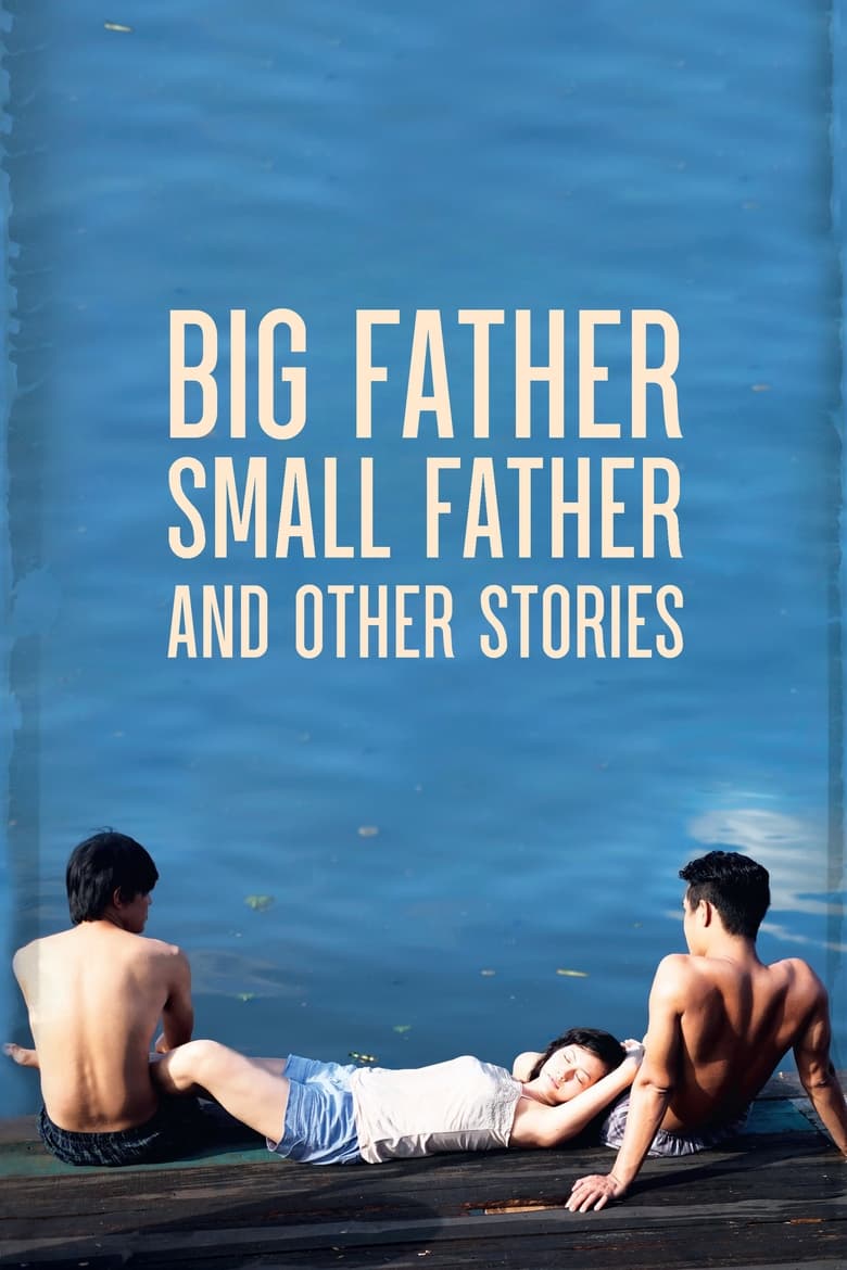 Poster of Big Father, Small Father and Other Stories